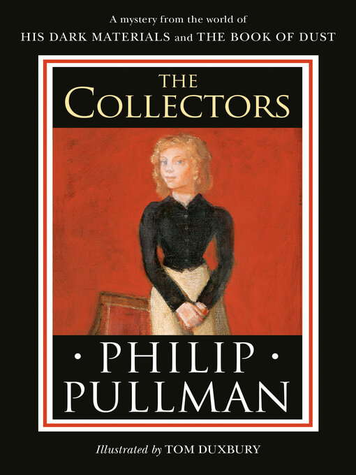 Title details for The Collectors by Philip Pullman - Wait list